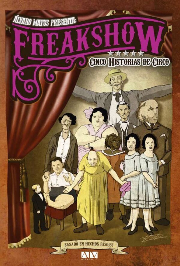 Freakshow. Cinco historias de circo