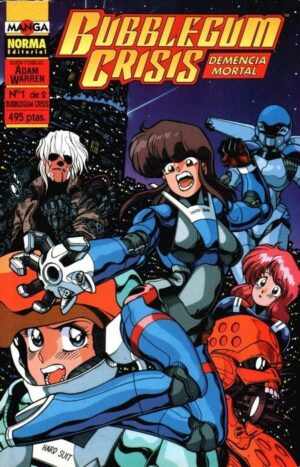 Coleccion Bubblegum Crisis. Demencia mortal